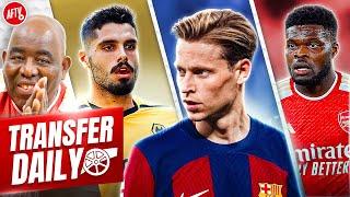 De Jong Instead Of Merino Neto Only Wants Arsenal & Partey Staying  Transfer Daily