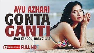 FILM  Gonta Ganti  Ayu Azhari