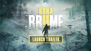 Kona II Brume – Launch Trailer