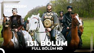 Muhteşem Yüzyıl 131. Bölüm  HD