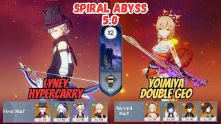 C0 Lyney Vape  C0 Yoimiya Double Geo Spiral Abyss 5.0 Floor 12 Genshin Impact【原神】