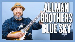 Allman Brothers Band Blue Sky Guitar Lesson + Tutorial
