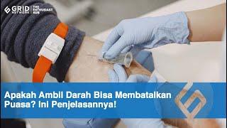 Apakah Ambil Darah Bisa Membatalkan Puasa? Ini Penjelasannya