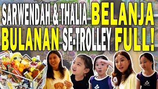 KALAP‼️ BELANJA BULANAN SARWENDAH & THALIA BORONG SAMPAI TROLLEY PENUH‼️  THE ONSU