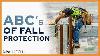 Fall Protection Basics - The ABCs of Fall Protection