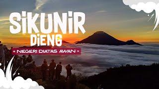 Perjalanan menuju Negeri Diatas Awan SIKUNIR Dieng Wonosobo