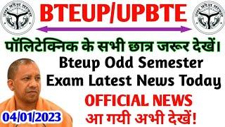 Bteup Odd Semester Exam Latest News TodayBteup Official Notice TodayUpbte NewsPolytechnic News