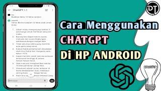 Cara Menggunakan Aplikasi ChatGPT Di HP Android