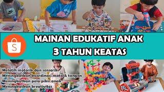 MAINAN EDUKATIF ANAK 3 TAHUN KEATAS II SHOPEE HAUL MAINAN EDUKATIF II REKOMENDASI KADO ULANGTAHUN