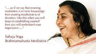 Sahaja Yoga Brahmamuhurta Meditation