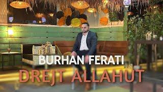 Burhan Ferati - Drejt Allahut 2024