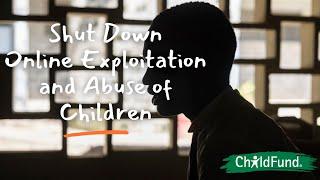 Shut Down Online Sexual Exploitation and Abuse of Children