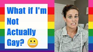 What if Im Not Actually Gay?- Late Life Coming Out