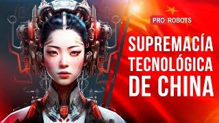 China busca la supremacía tecnológica IA robótica y más allá  Nuevas tecnologías  Pro robots