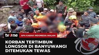 Insiden Longsor di Banyuwangi Tewaskan Satu Orang  Apa Kabar Indonesia Malam tvOne