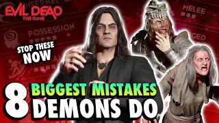 The BIGGEST Mistakes DEMONS Do in Evil Dead The Game GUIDE And TUTORIAL