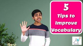 5 Tips To IMPROVE Your VOCABULARY  English