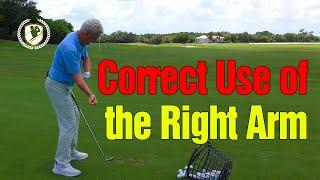 Correct Use of the Right Arm in Golf