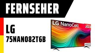 Fernseher LG 75NANO82T6B  Test  Deutsch