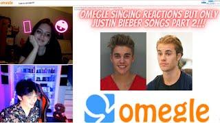 Omegle singing reactions but only Justin Bieber songs part 2