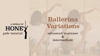 Pole Tutorial Ballerina Variations