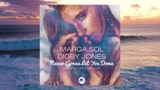 Marga Sol & Digby Jones - Never Gonna Let You Down Original Mix