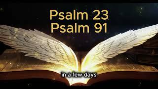 Psalm 23 and Psalm 91 The Two Most Powerful Prayers in the Bible