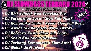 DJ SLOW FULL BASS TERBARU 2024 • AKU HIANATI KARENA SALAHMU SENDIRI • DJ TIKTOK TERBARU 2024 VIRAL