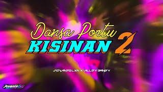 DANSA PORTU  KISINAN 2  JOVANTO LXR X ALLDY DANDY REMIX 2K24