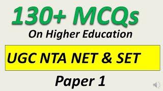 130+ Higher Education MCQs For  UGC NTA NET and SET Exam Paper 1 Preparation 2020.