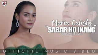 Maria Calista  Sabar Ho Inang  Official Music Video
