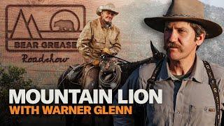 Mountain Lion with Warner Glenn  Bear Grease Roadshow