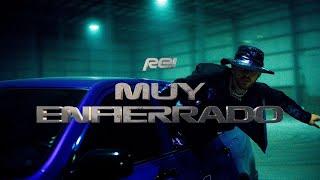 Rei - Muy Enfierrado Video Oficial