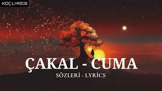 Çakal - Cuma  Sözleri - Lyrics 