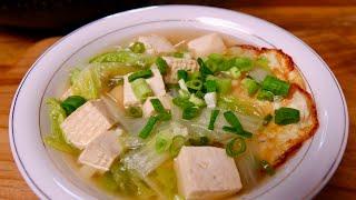 Tofu soup recipes with napa cabbage  simple but really delicious and refreshing  Delicious food