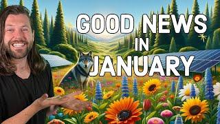 Goods News in January you might have missed