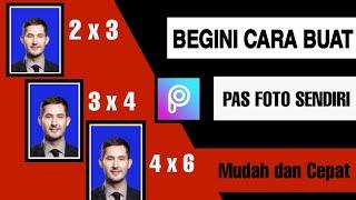 Cara Membuat Pas Foto di Android  Mudah & Cepat  PicsArt Tutorial