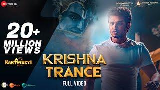 Krishna Trance - Full Video  Karthikeya 2  Nikhil & Anupama Parameswaran  Kaala Bhairava