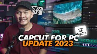 MAKIN MANTAPPPP  Update Capcut for PC Beta Test 3.0 Terbaru