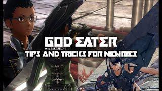 The God Eater Beginners Guide - Tips and Tricks for New Players