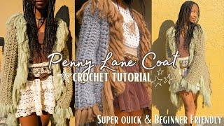 crochet penny lane coat tutorial   builds up in under 5 hours & beginner friendly   Bratz vibes