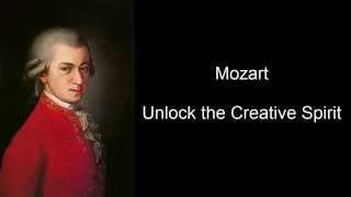 Mozart  Unlock the Creative Spirit Mozart Effect Volume III