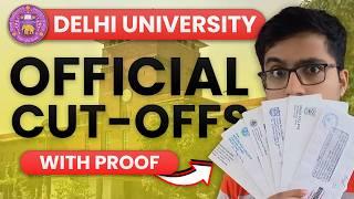 Delhi University Official Cut-Offs With Proof