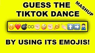 Guess The TikTok By Using Emojis *MASHUP*