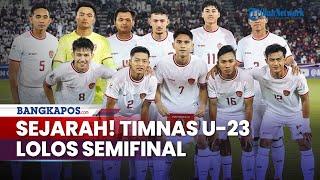 Cetak Sejarah Timnas U-23 Indonesia Lolos Semifinal Piala Asia U23 2024 seusai Kalahkan Korsel