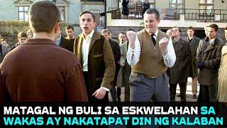 Matagal Ng Buli Sa Eskwelahan Sa Wakas Ay Nakatapat Din Ng Mas Buli Sa Kanya  Movie Recap Tagalog