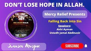 Dont Lose Hope in Allah -  Mercy Relief Presents