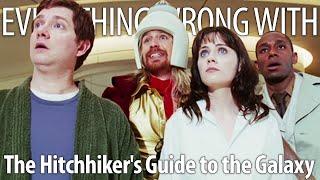 Life the Universe & Everything Wrong With The Hitchhikers Guide to the Galaxy in 30 Mins or Less