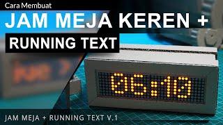 Cara Membuat Jam Meja dan Running LED Text Keren  Dengan LED Matrix 8x32 V.1