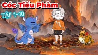 Cóc Tiểu Phàm - Tập 1-10  Hải Anh Vietsub